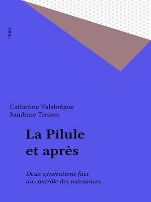 cover image of La Pilule et après
